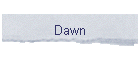 Dawn