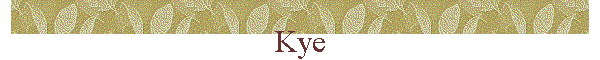 Kye