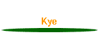 Kye