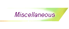 Miscellaneous