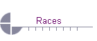 Races