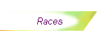 Races