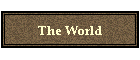 The World